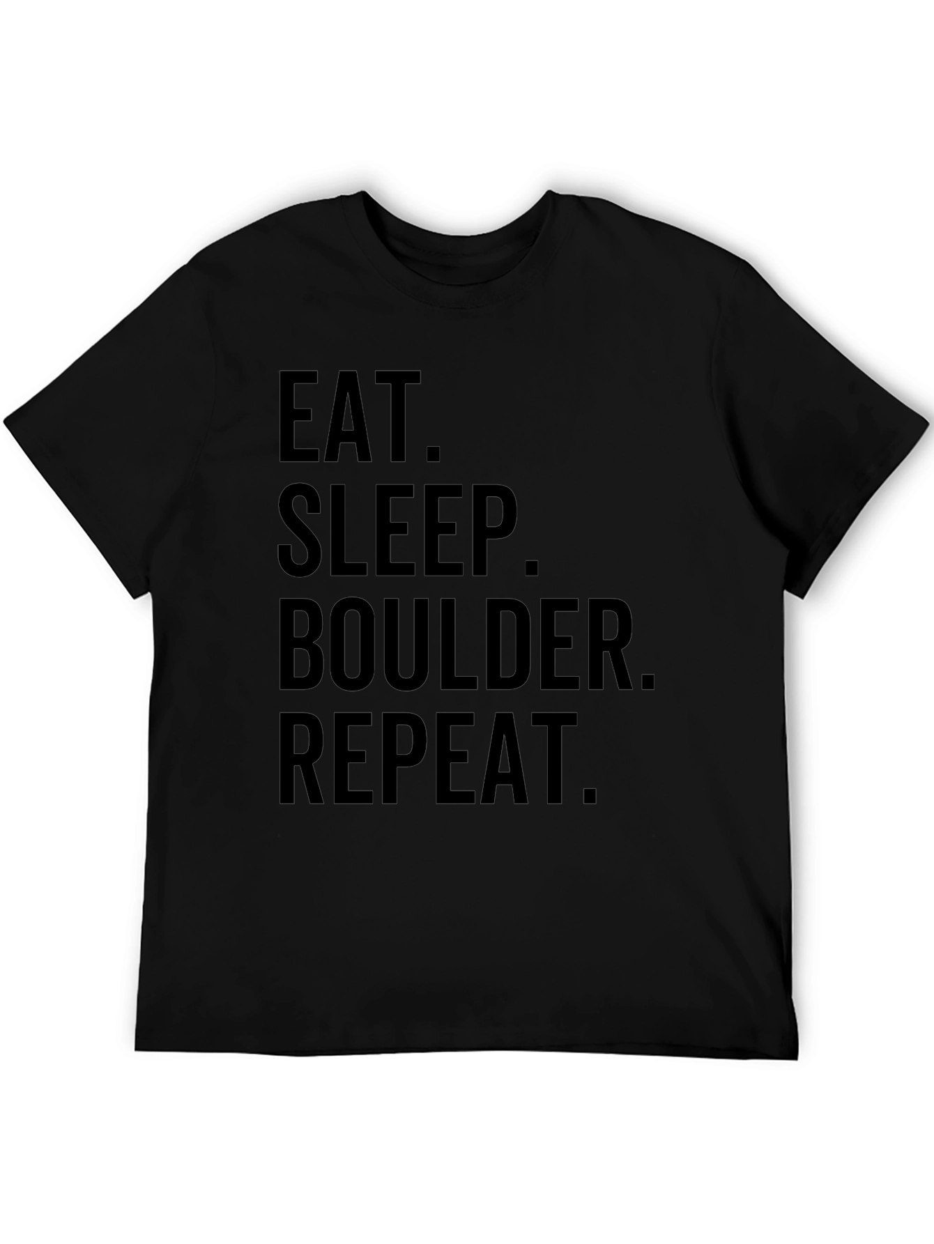 Eat Sleep Boulder Repeat Black Graphic T-Shirt