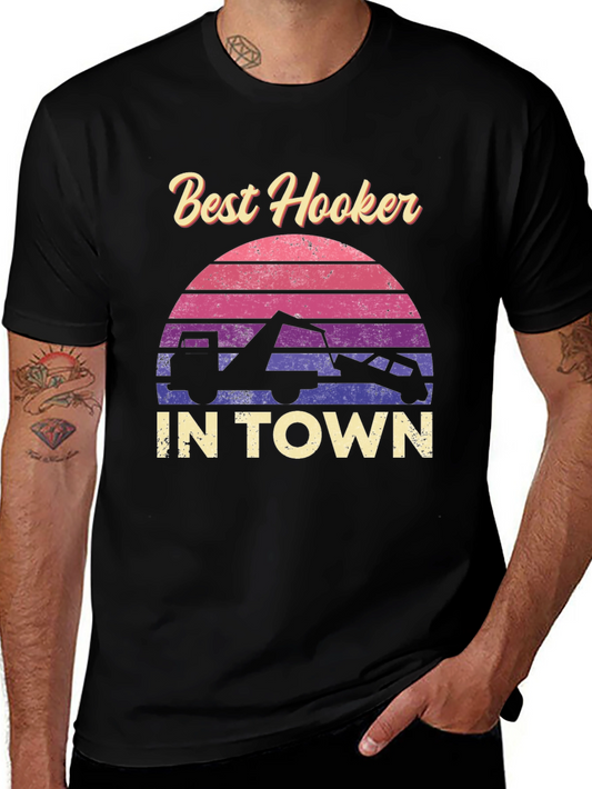 Best Hooker in Town Graphic Tee