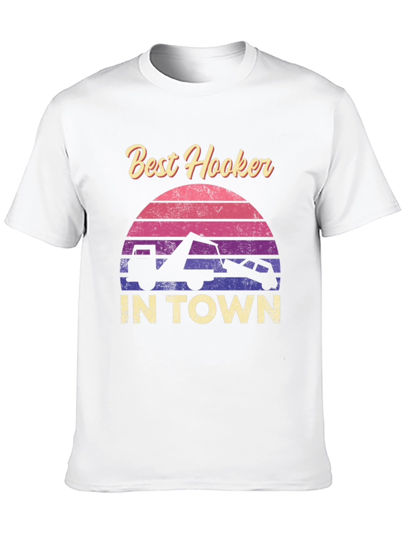 Best Hooker in Town Graphic Tee