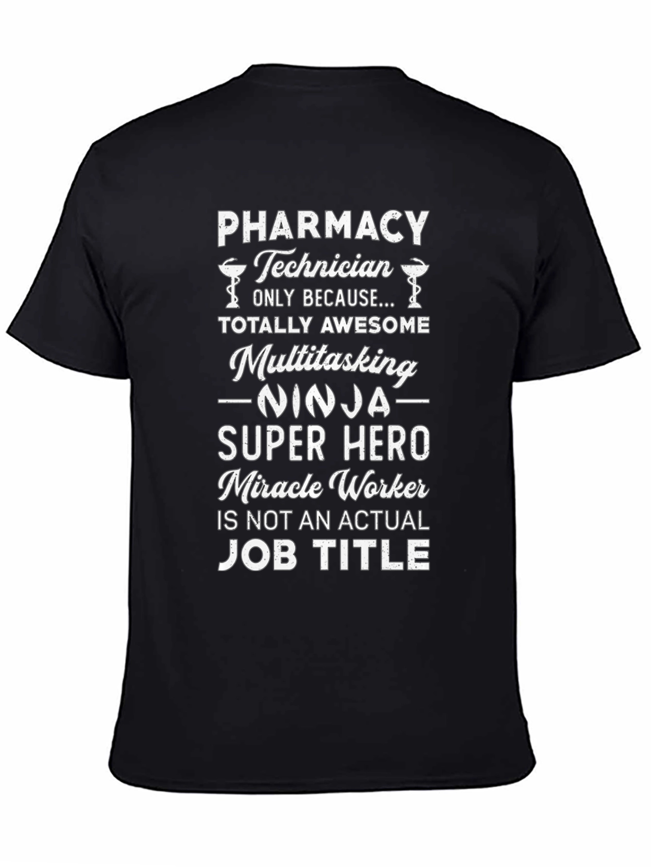 Pharmacy Technician T-Shirt - Awesome Gift