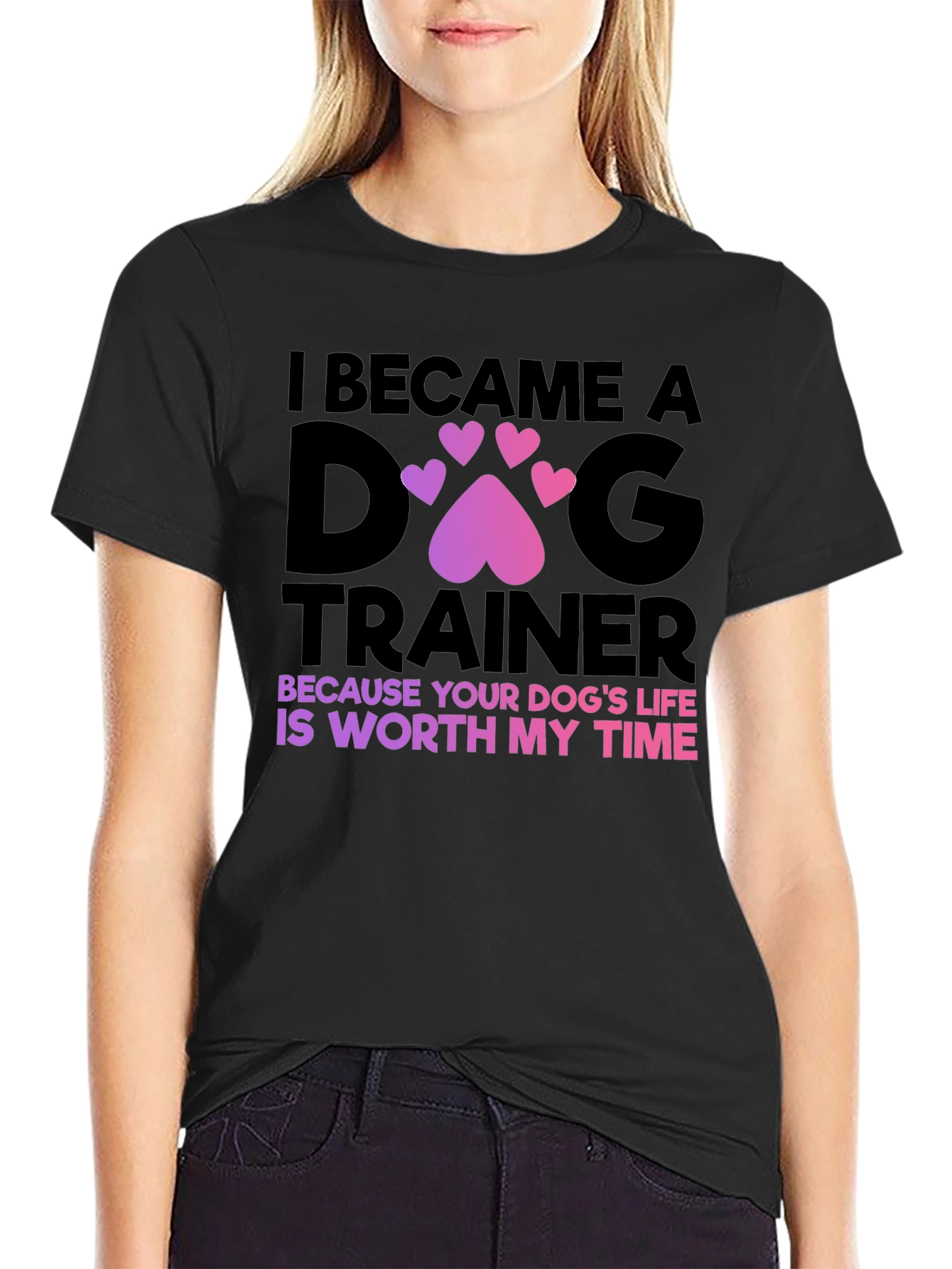 Dog Trainer T-Shirt: Worth My Time Tee