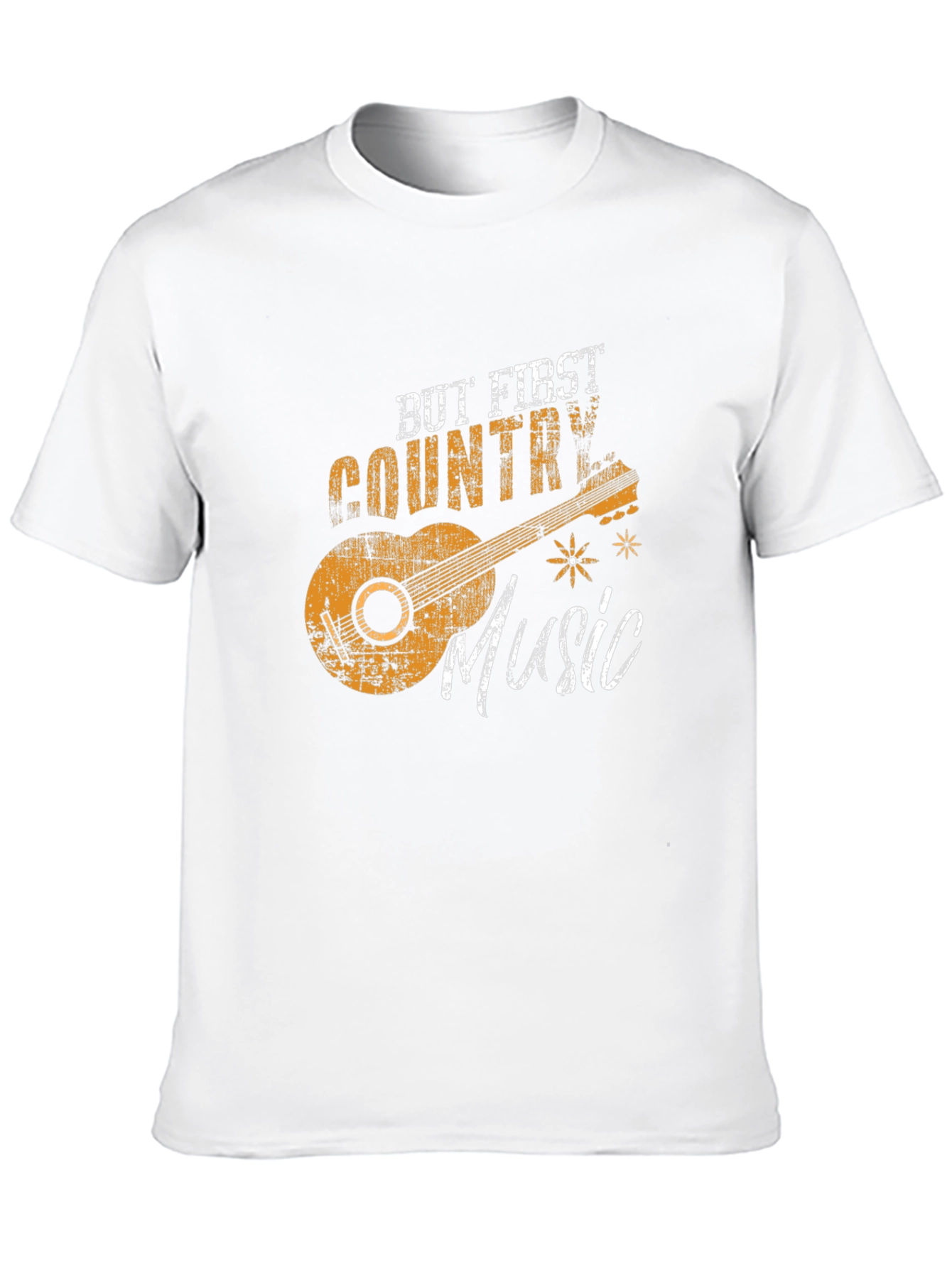 But First Country Music T-Shirt