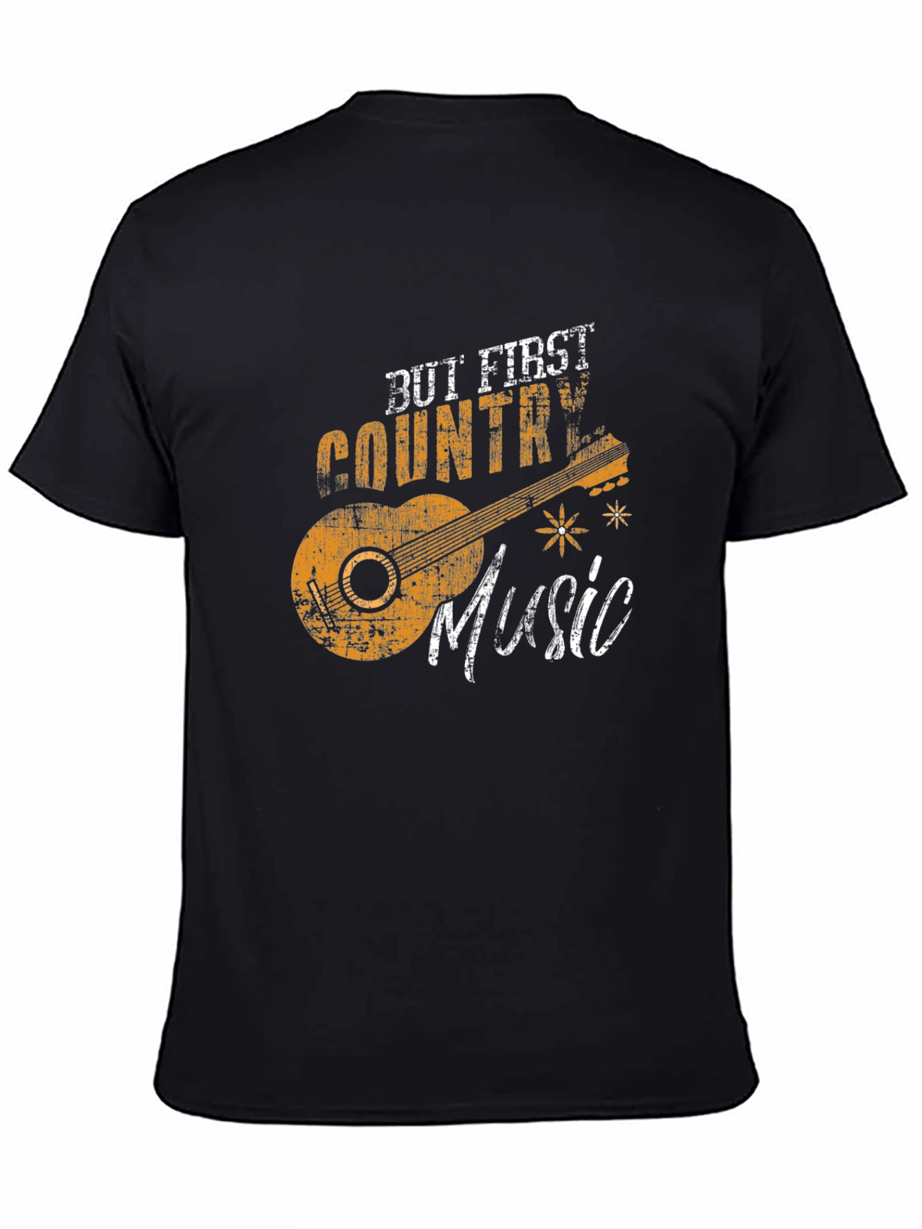 But First Country Music T-Shirt