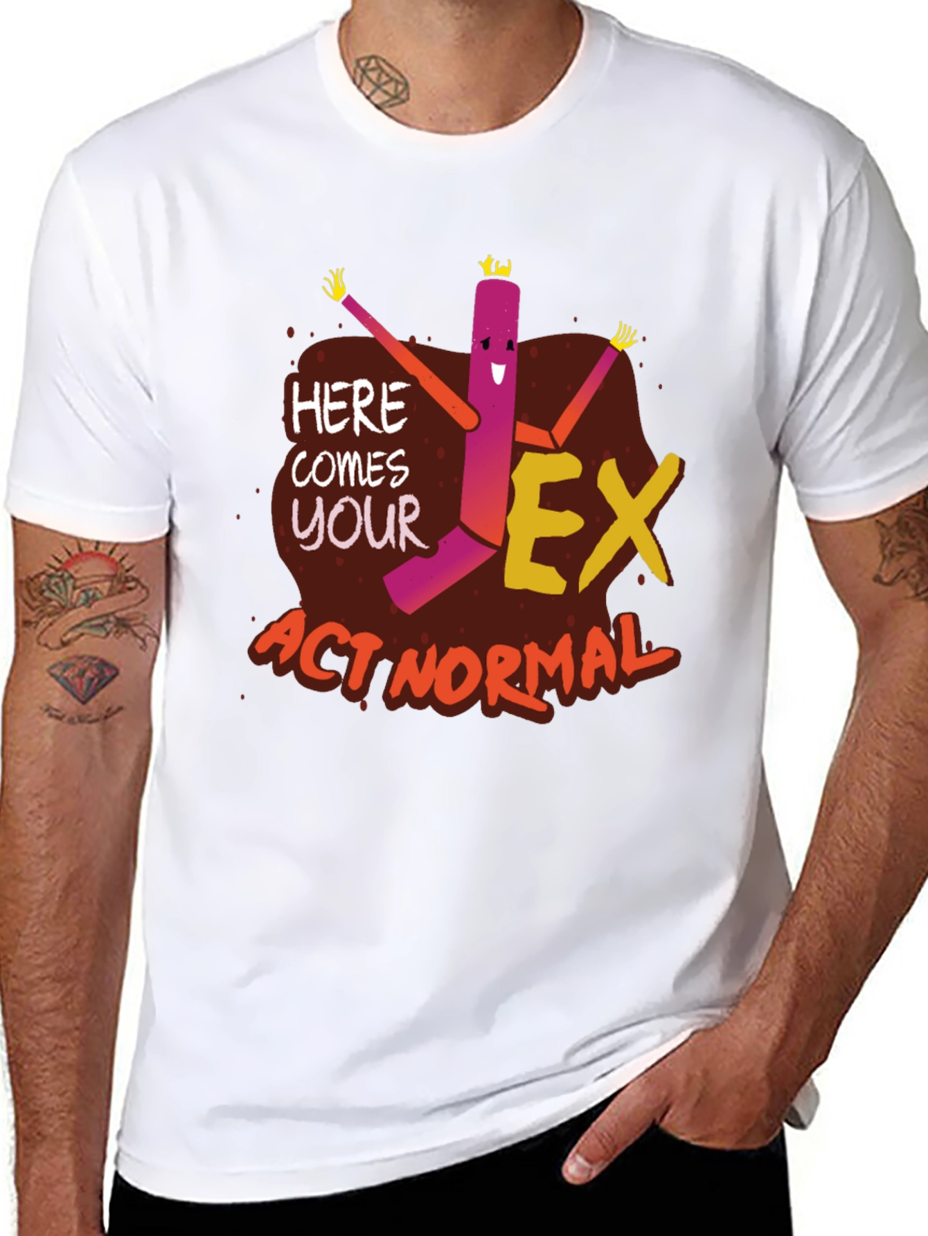 Here Comes Your Ex Act Normal Graphic Tee