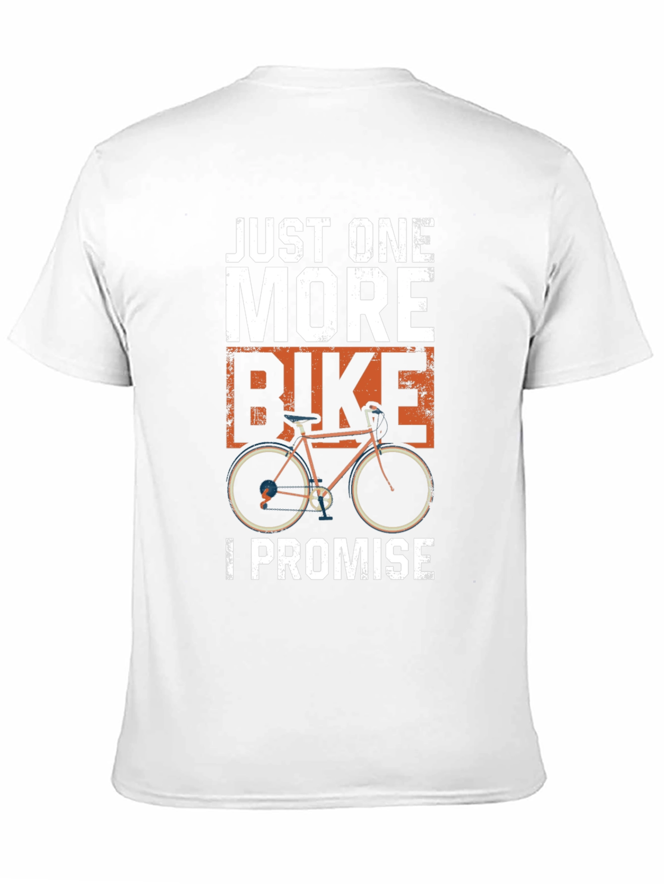Just One More Bike T-Shirt - Cycling Apparel