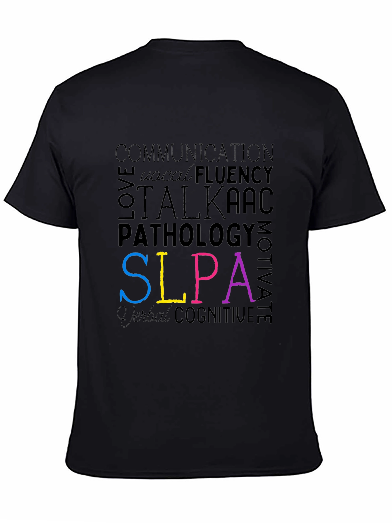 SLPA T-Shirt - Speech Language Pathology Assistant Tee