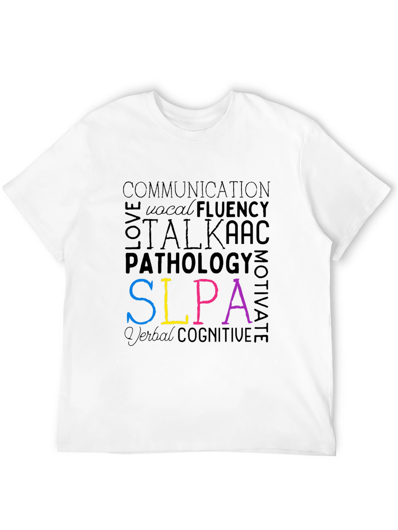 SLPA T-Shirt - Speech Language Pathology Assistant Tee