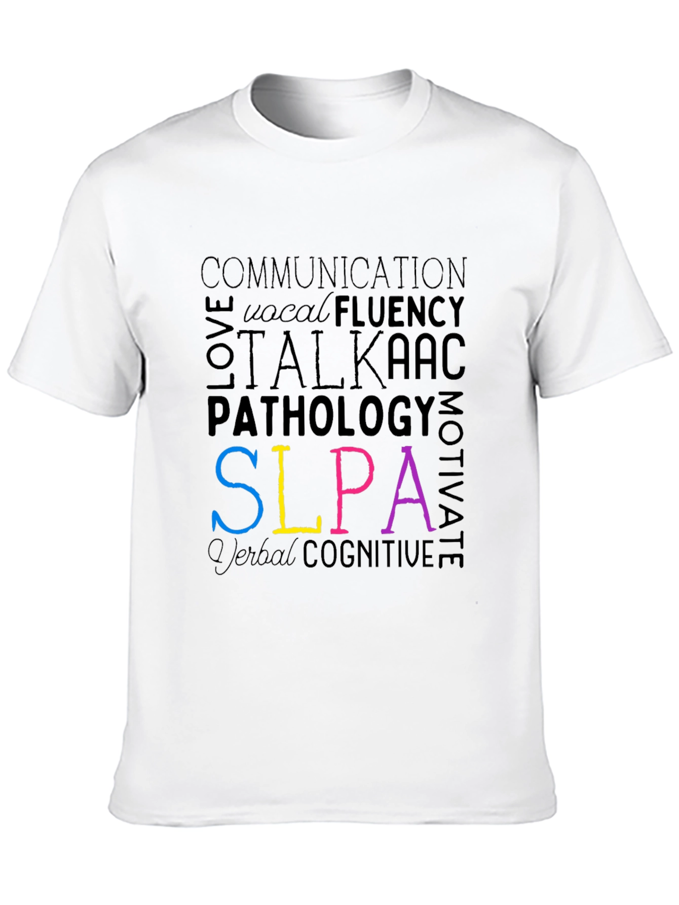 SLPA T-Shirt - Speech Language Pathology Assistant Tee