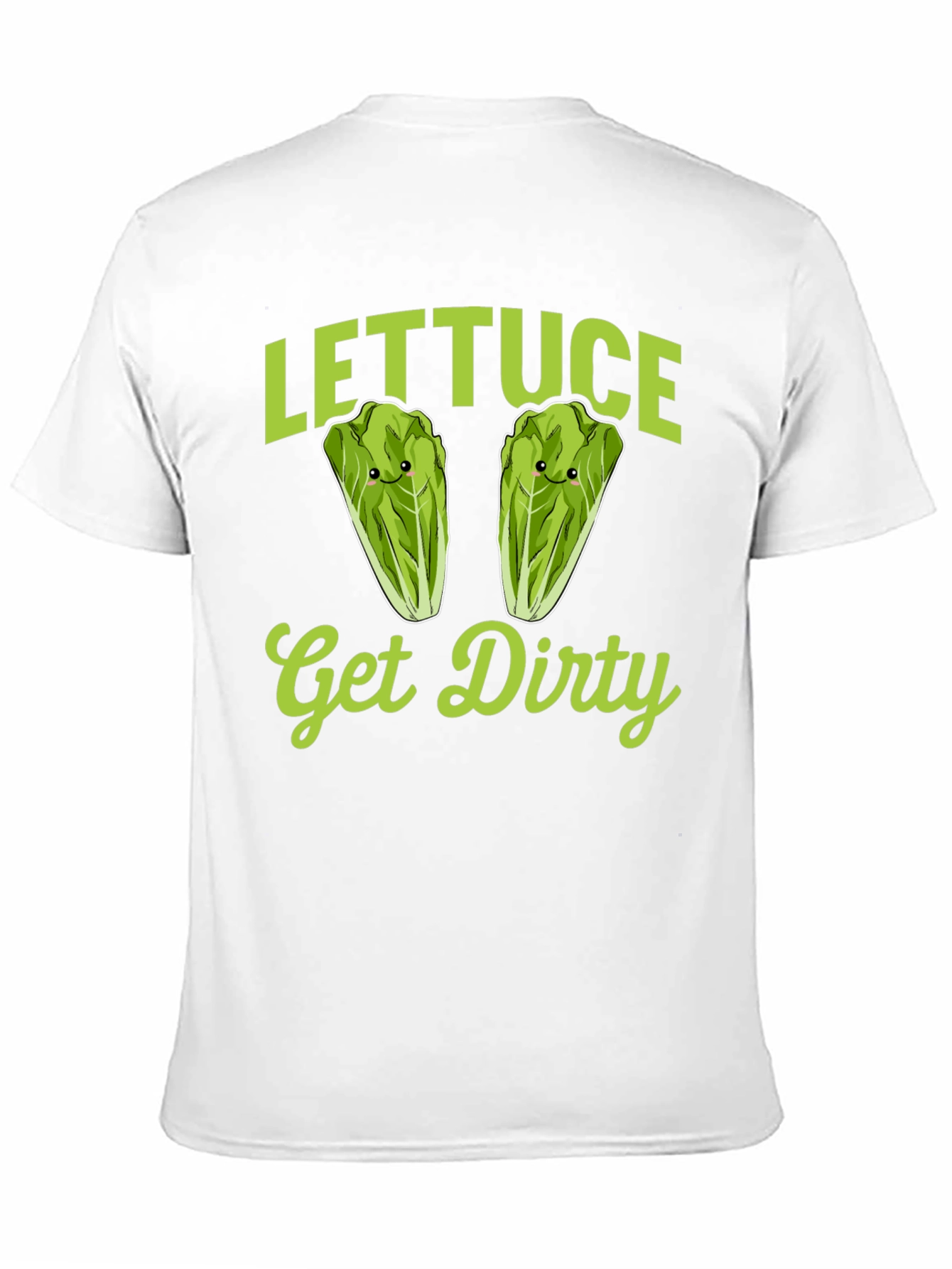 Lettuce Get Dirty T-Shirt - Funny Foodie Tee