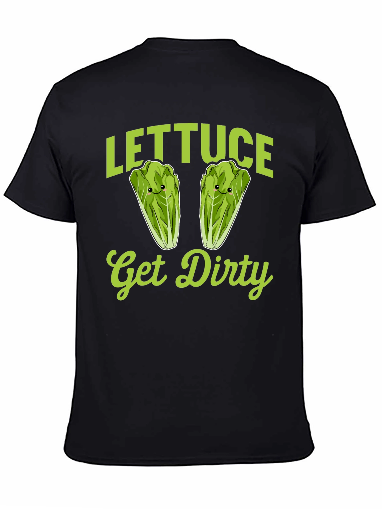 Lettuce Get Dirty T-Shirt - Funny Foodie Tee