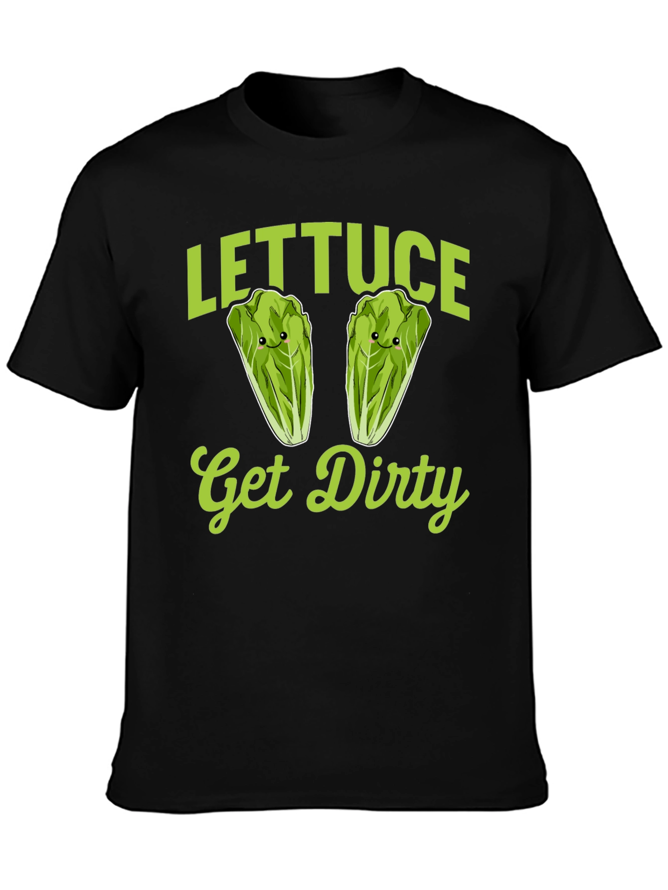 Lettuce Get Dirty T-Shirt - Funny Foodie Tee