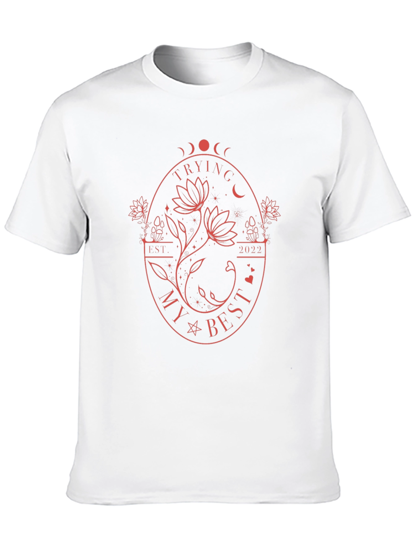 Trying My Best T-Shirt - Trendy Graphic Tee