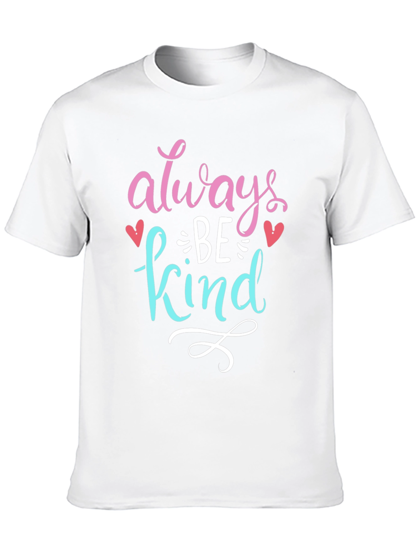 Always Be Kind Graphic T-Shirt - Positive Message