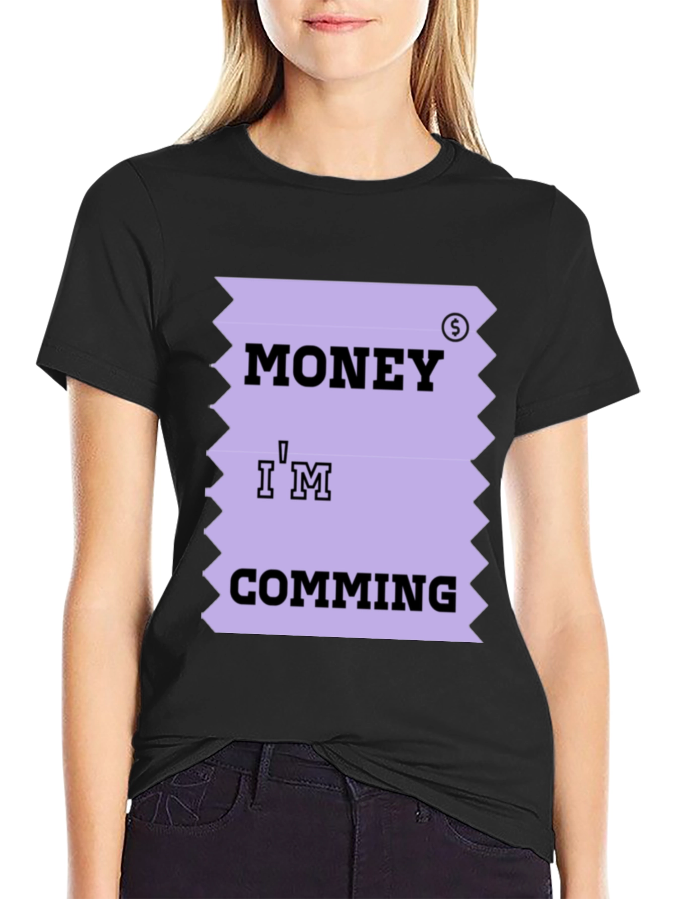 Money Im Coming T-Shirt Funny Printed Tee