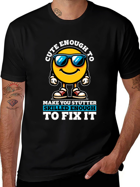 Cute Enough Skilled Enough Black Graphic Tee