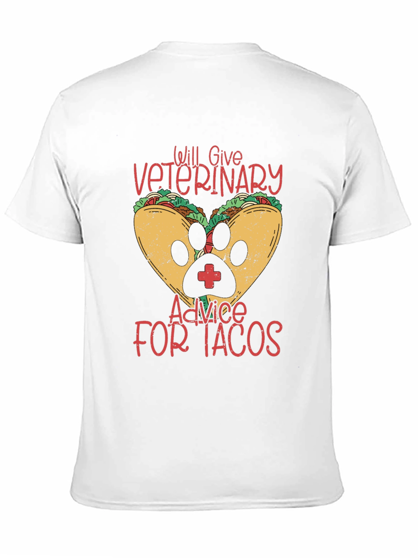 Veterinary Advice for Tacos Funny T-Shirt