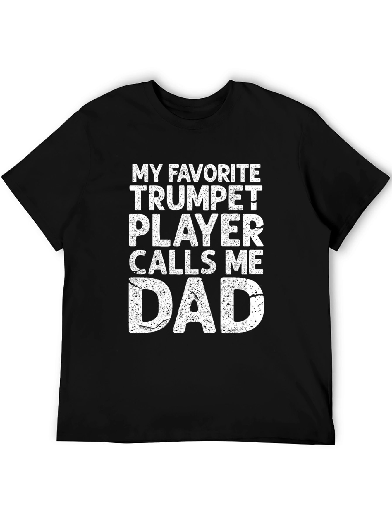 Trumpet Player Dad T-Shirt - Musician Fathers Day Gift