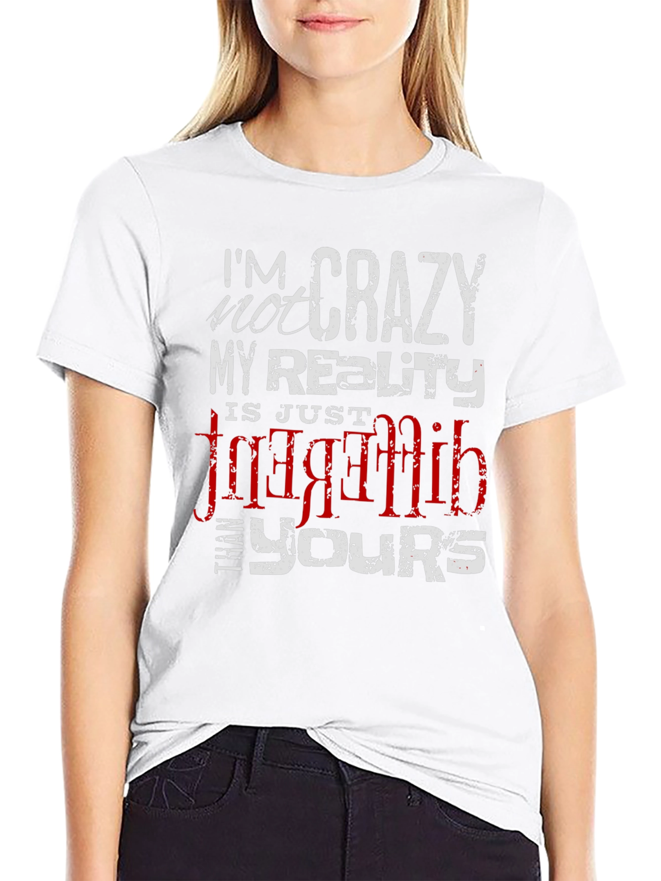 Crazy Reality Graphic Tee - Unique Statement Shirt