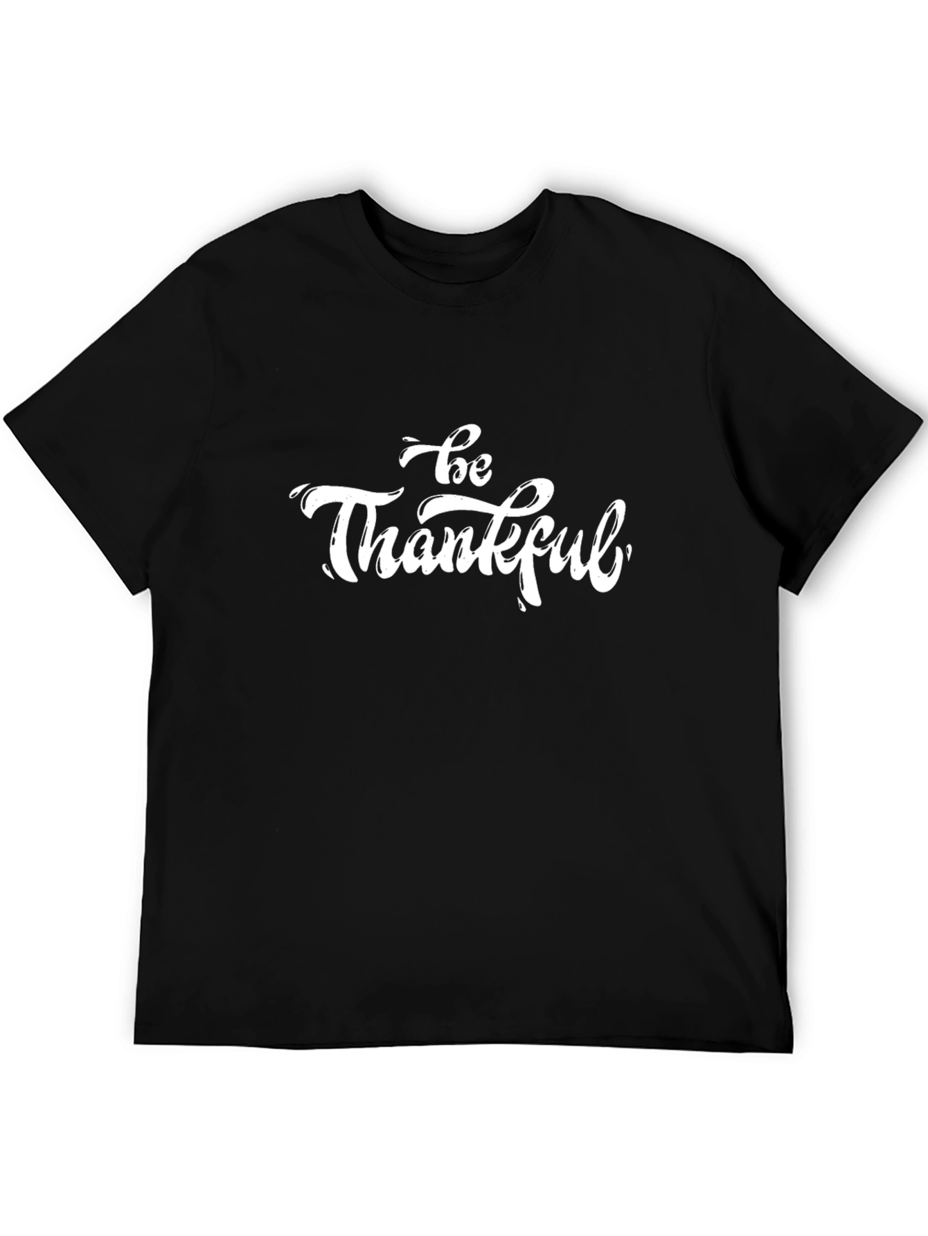 Be Thankful Black T-Shirt