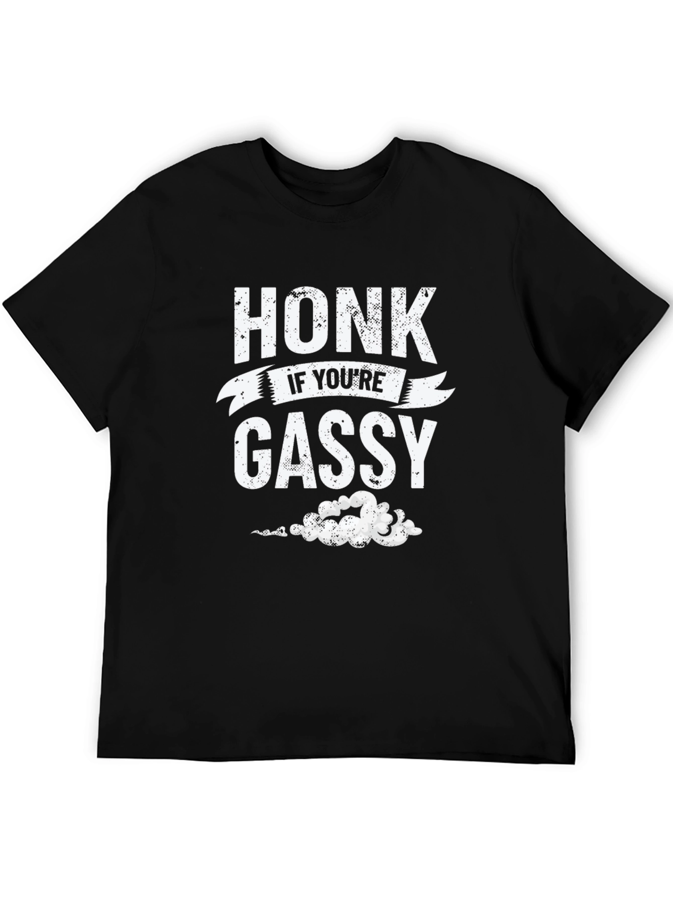 Honk If Youre Gassy Funny Graphic T-Shirt