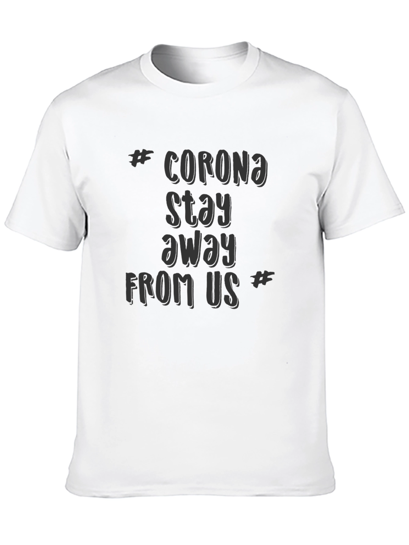 Corona Stay Away T-Shirt