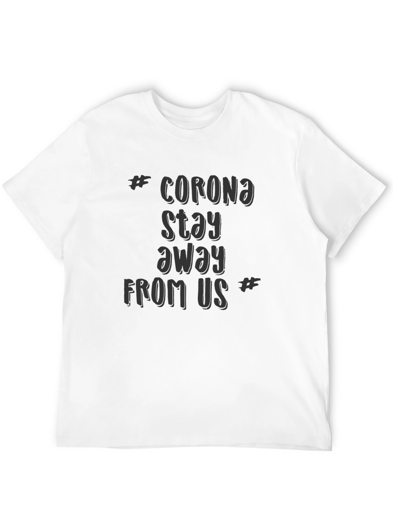 Corona Stay Away T-Shirt