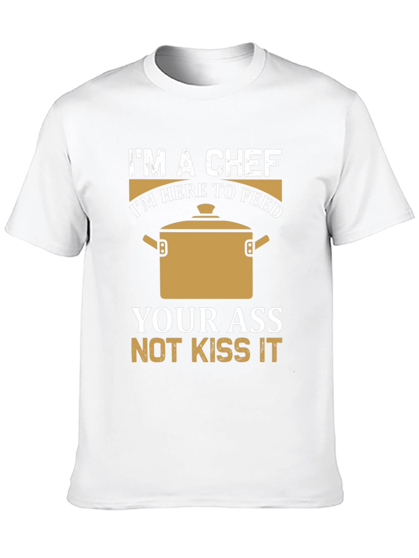 Im a Chef T-Shirt - Funny Cooking Tee