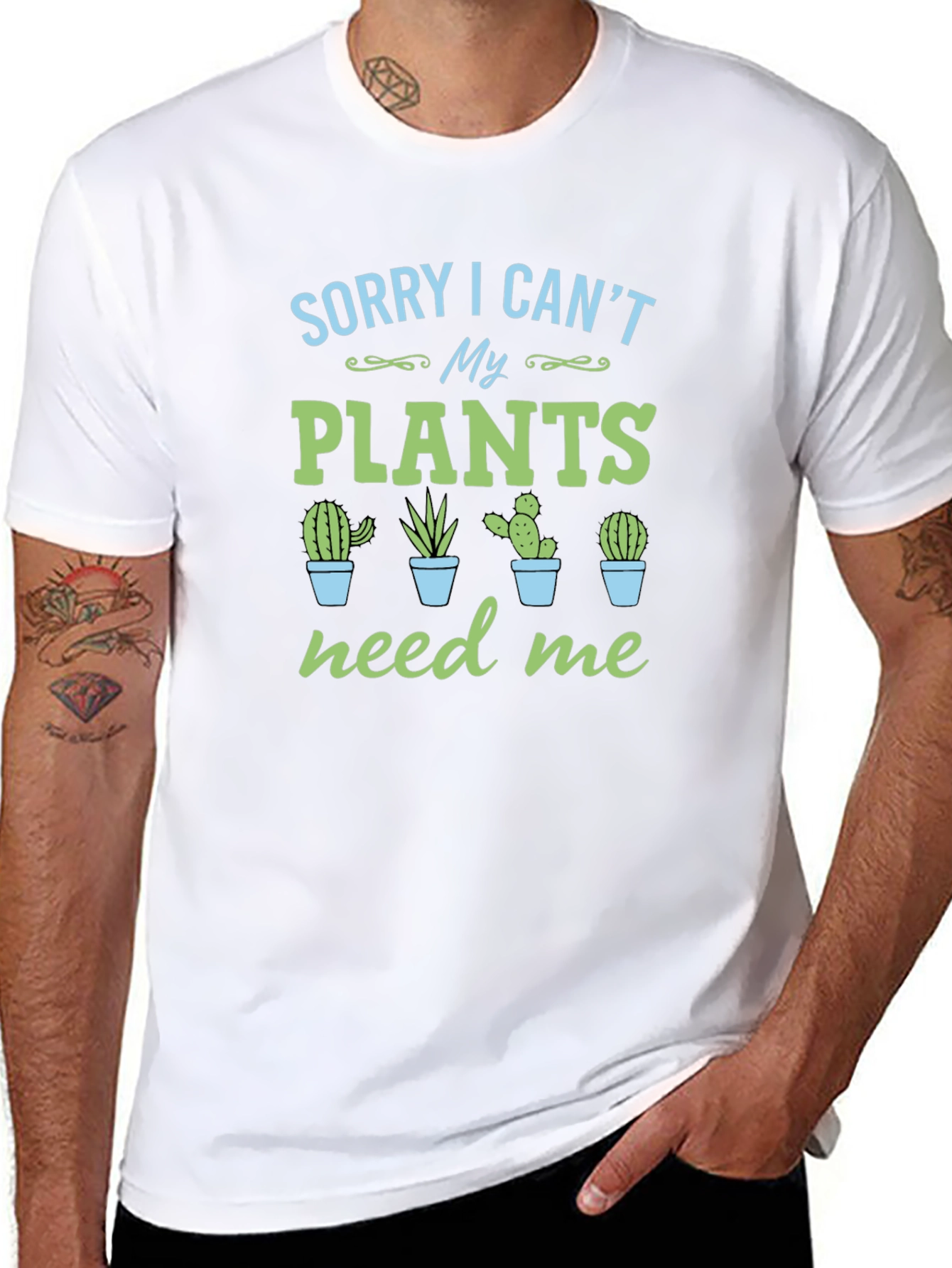 Sorry I Cant My Plants Need Me T-Shirt