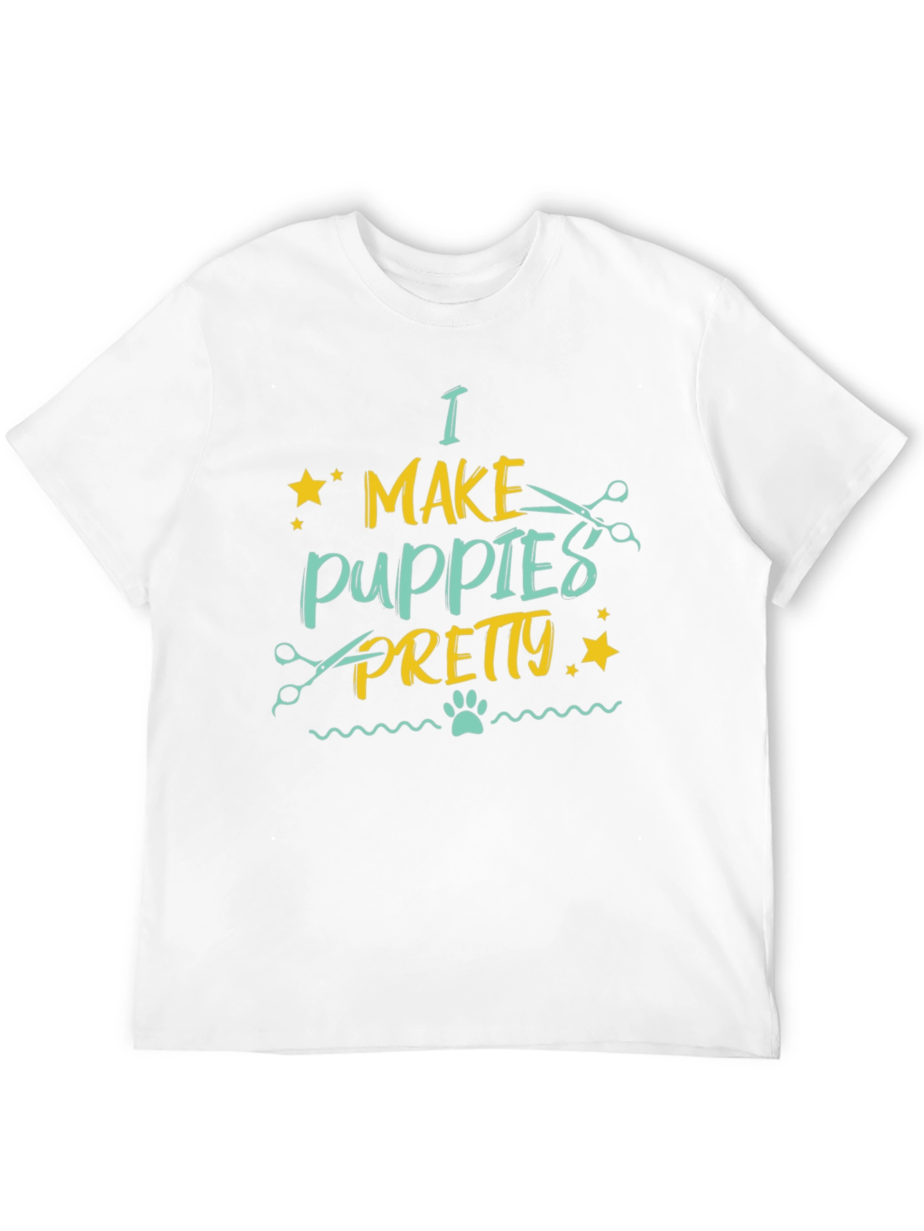 Puppy Groomer T-Shirt - I Make Puppies Pretty