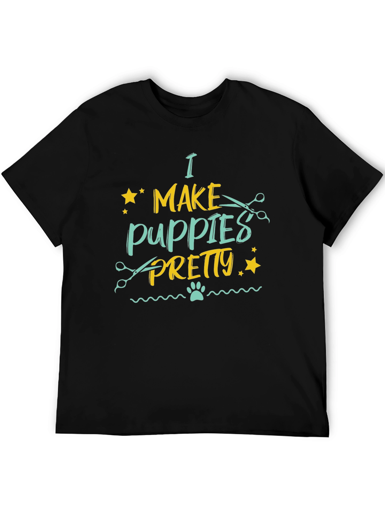 Puppy Groomer T-Shirt - I Make Puppies Pretty