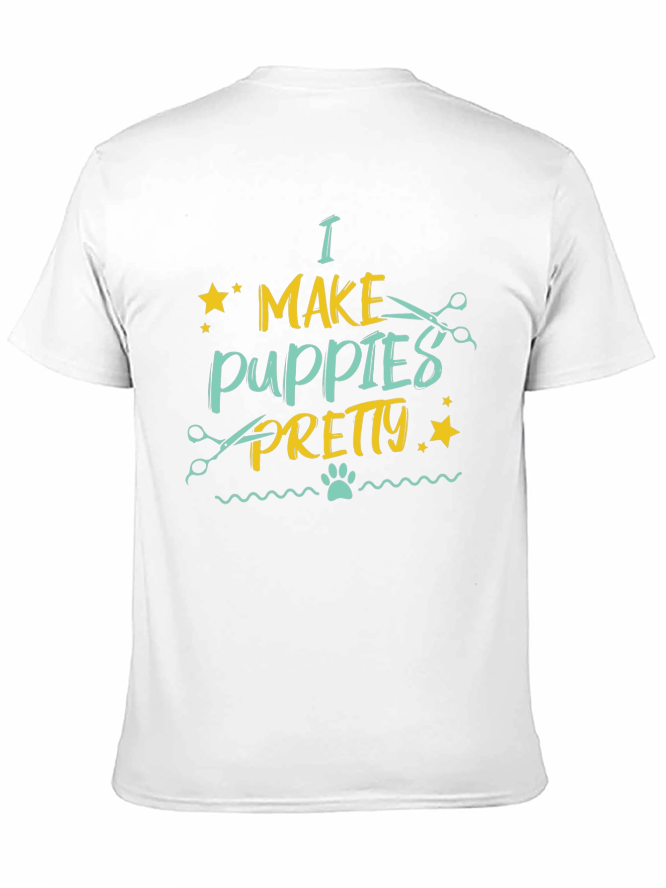 Puppy Groomer T-Shirt - I Make Puppies Pretty