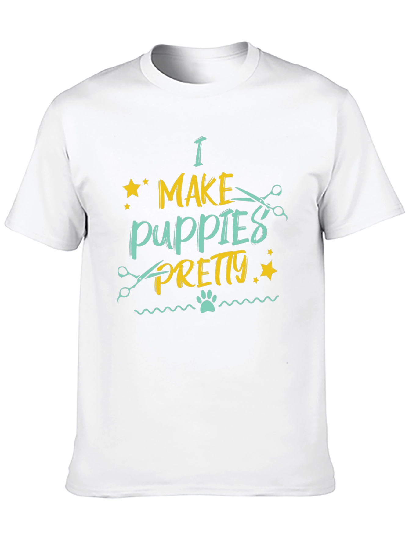 Puppy Groomer T-Shirt - I Make Puppies Pretty