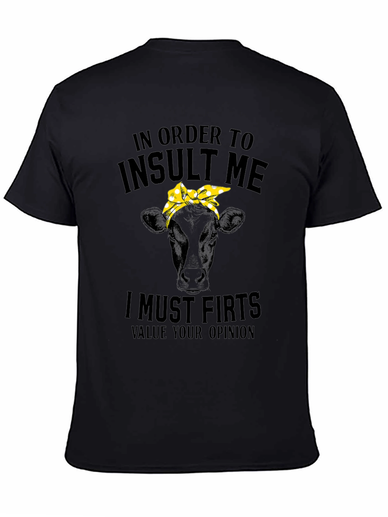 Insult Me Cow T-Shirt