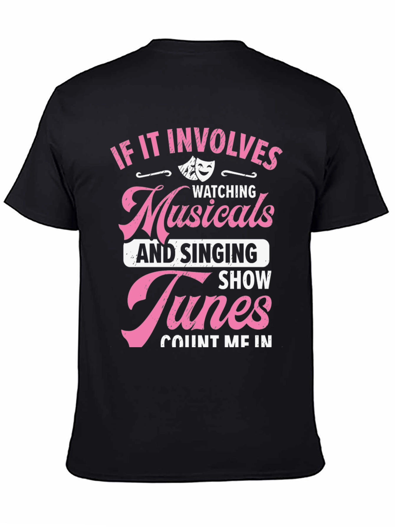 Musicals & Show Tunes T-Shirt - Theater Lover Gift