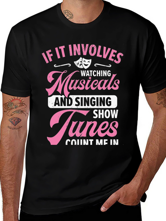 Musicals & Show Tunes T-Shirt - Theater Lover Gift