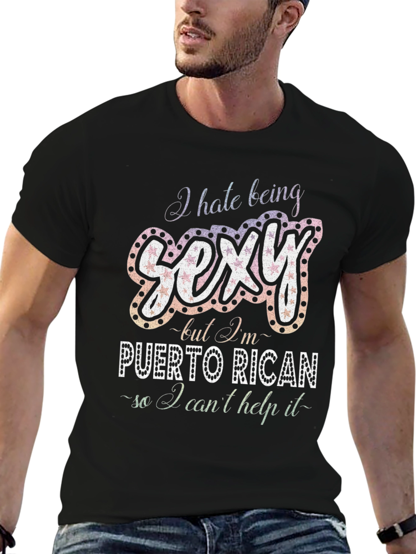 Sexy Puerto Rican T-Shirt - Funny Graphic Tee