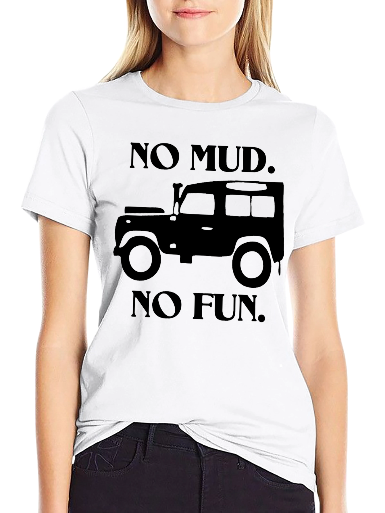 No Mud No Fun Off-Roading T-Shirt