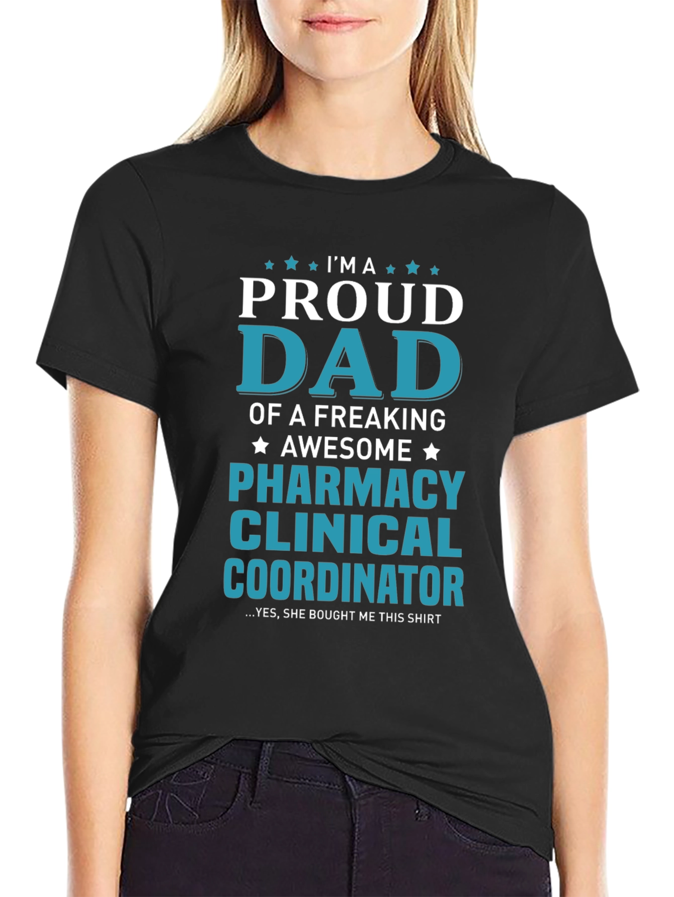 Proud Dad Pharmacy Clinical Coordinator T-Shirt