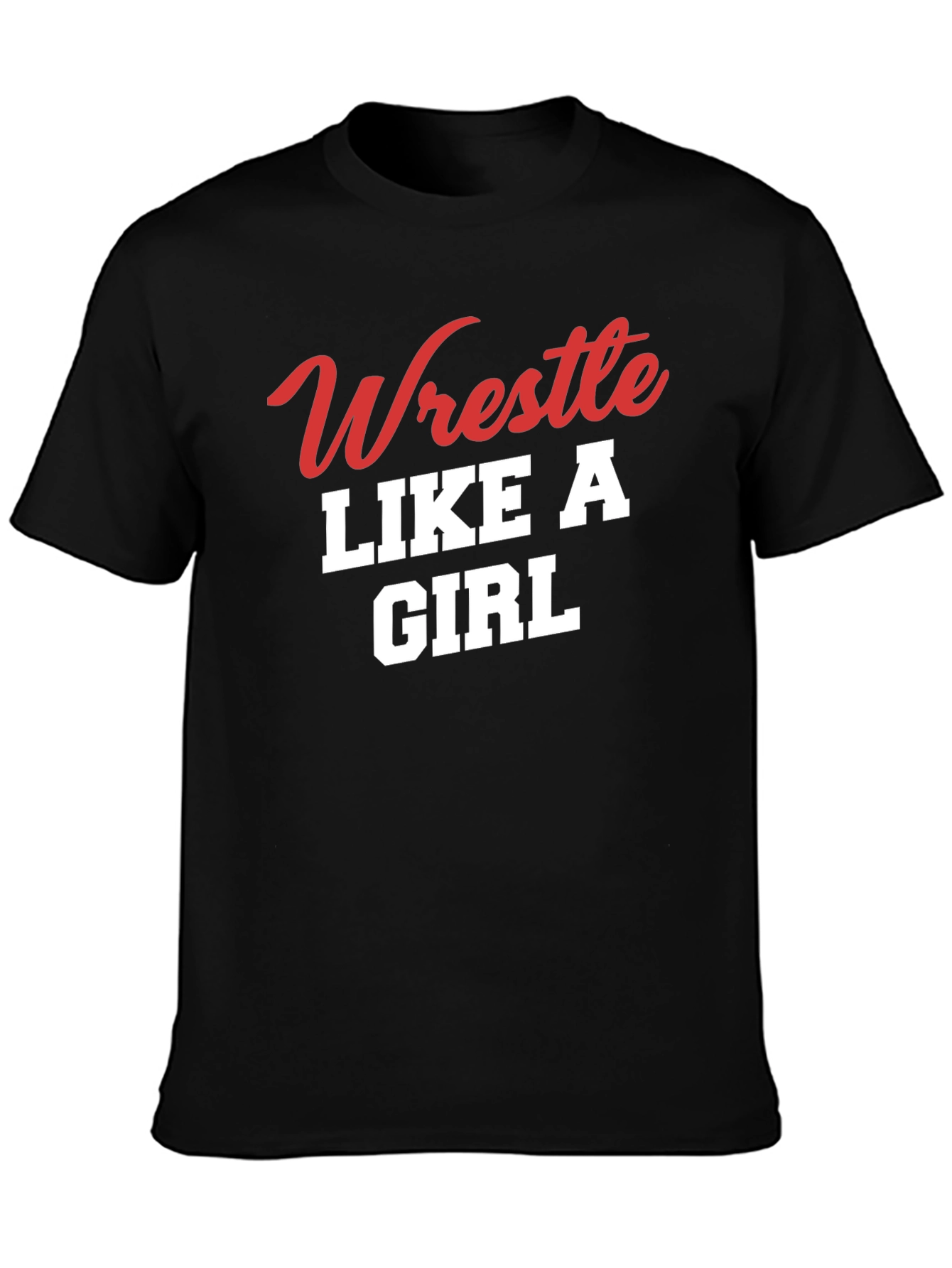 Wrestle Like a Girl T-Shirt - Black