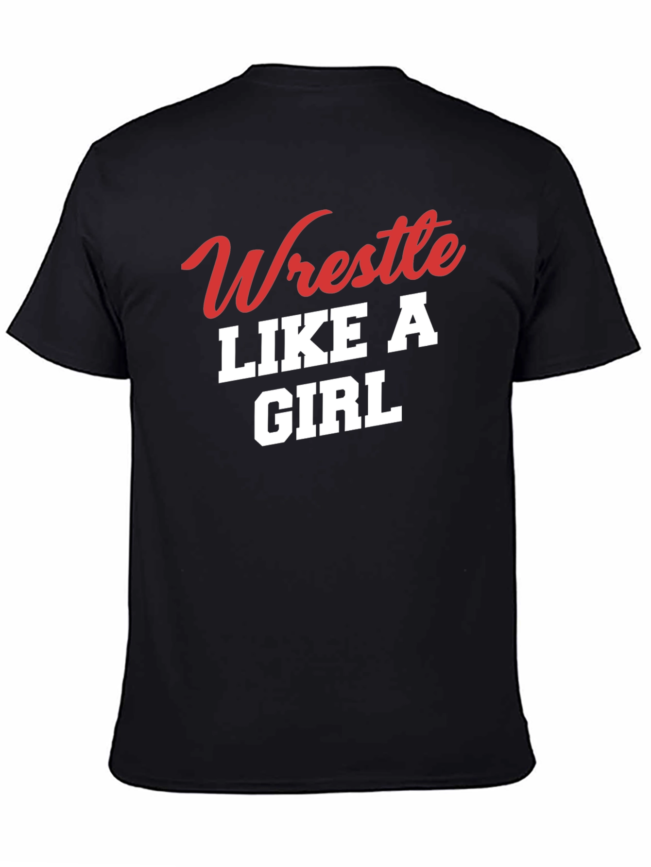 Wrestle Like a Girl T-Shirt - Black