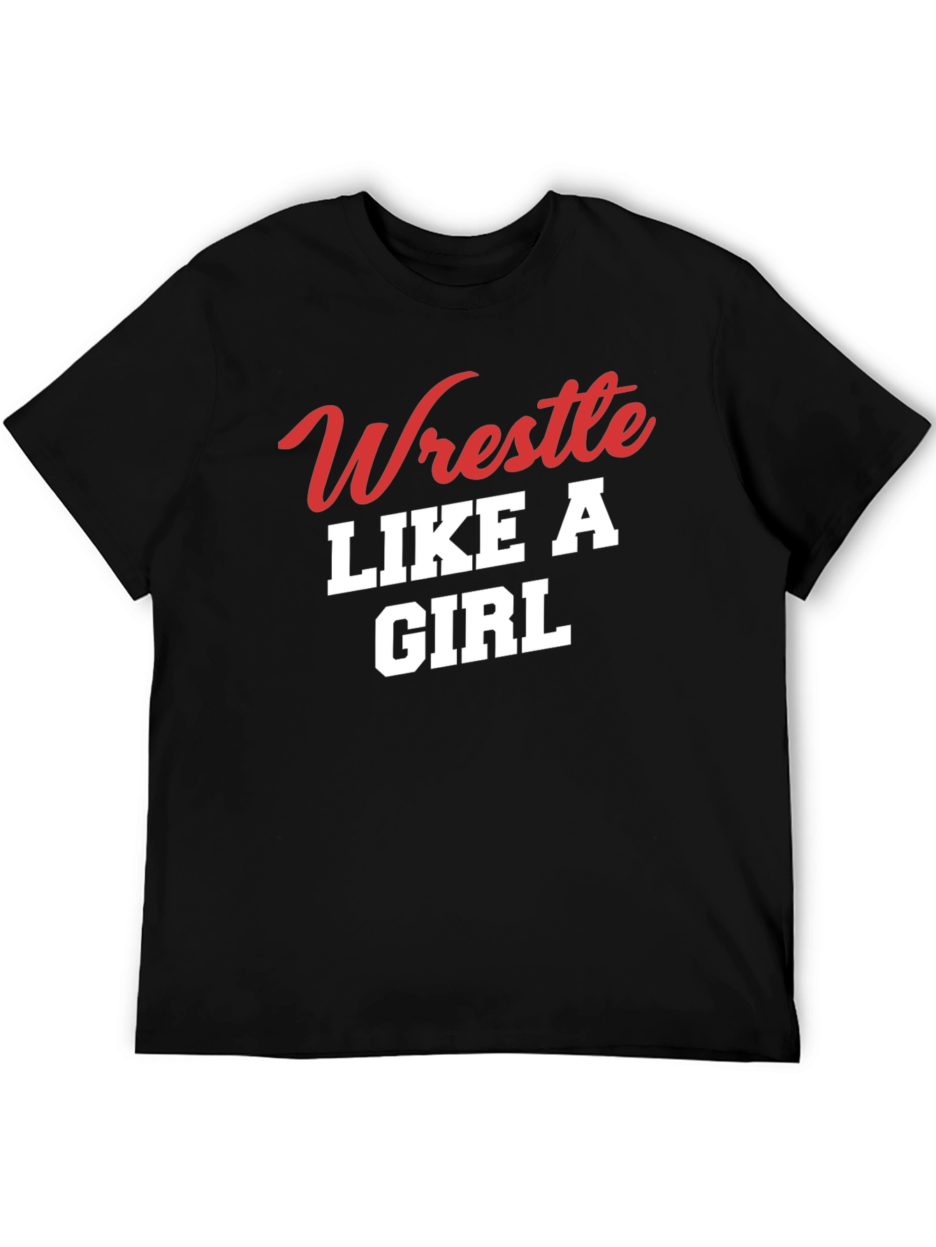 Wrestle Like a Girl T-Shirt - Black