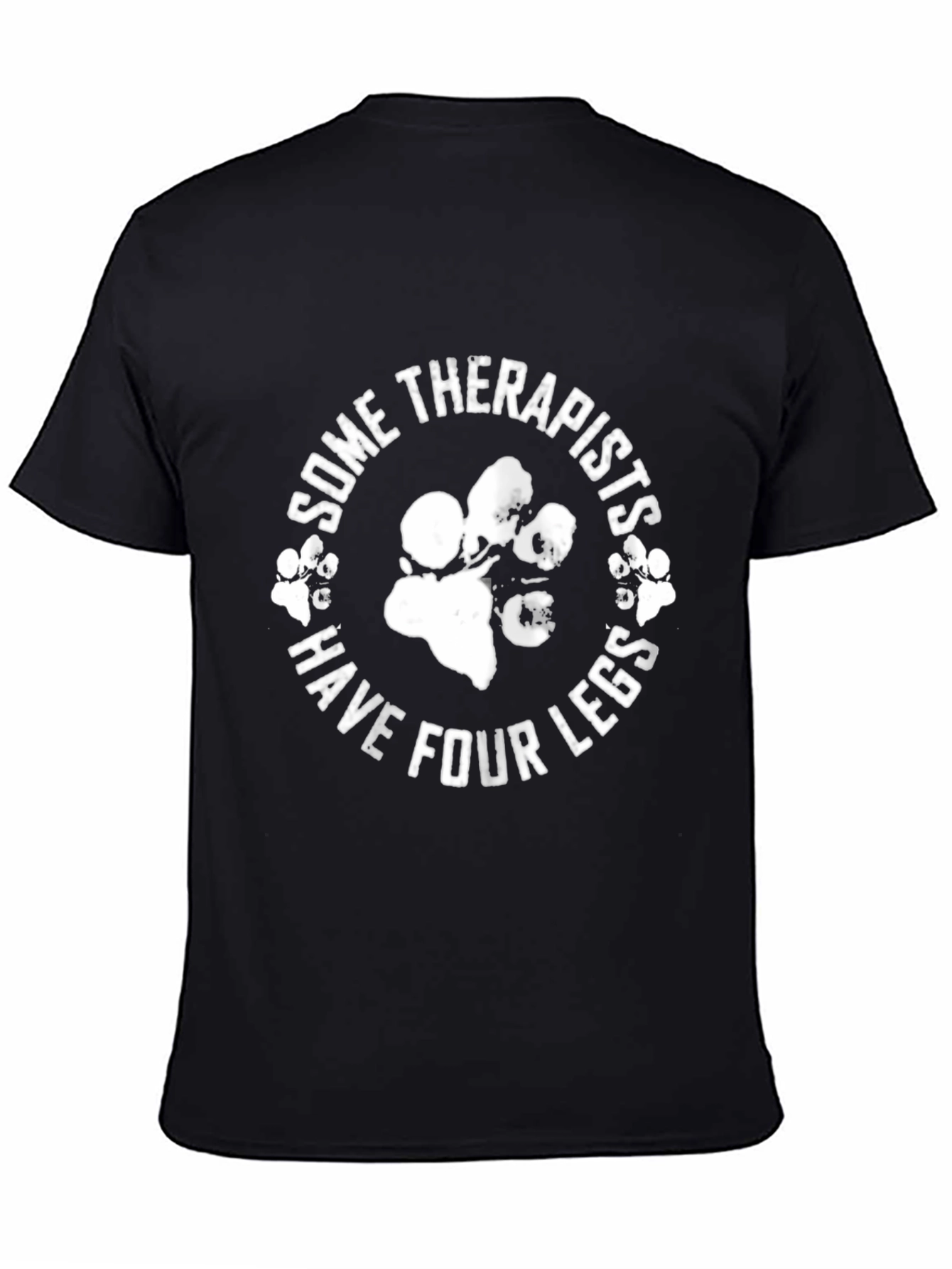 Some Therapists Have Four Legs Black T-Shirt