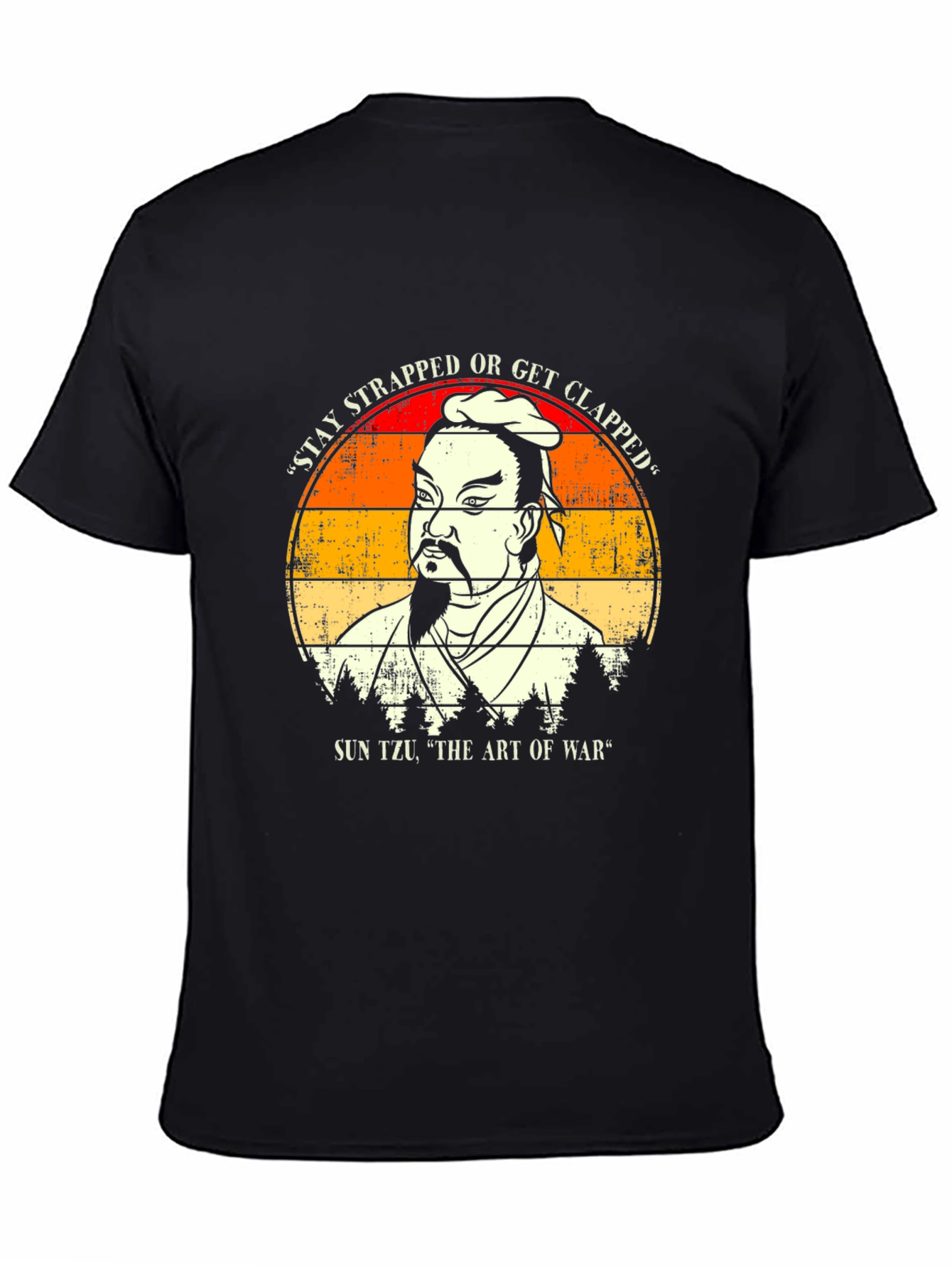 Sun Tzu Art of War T-Shirt - Stay Strapped