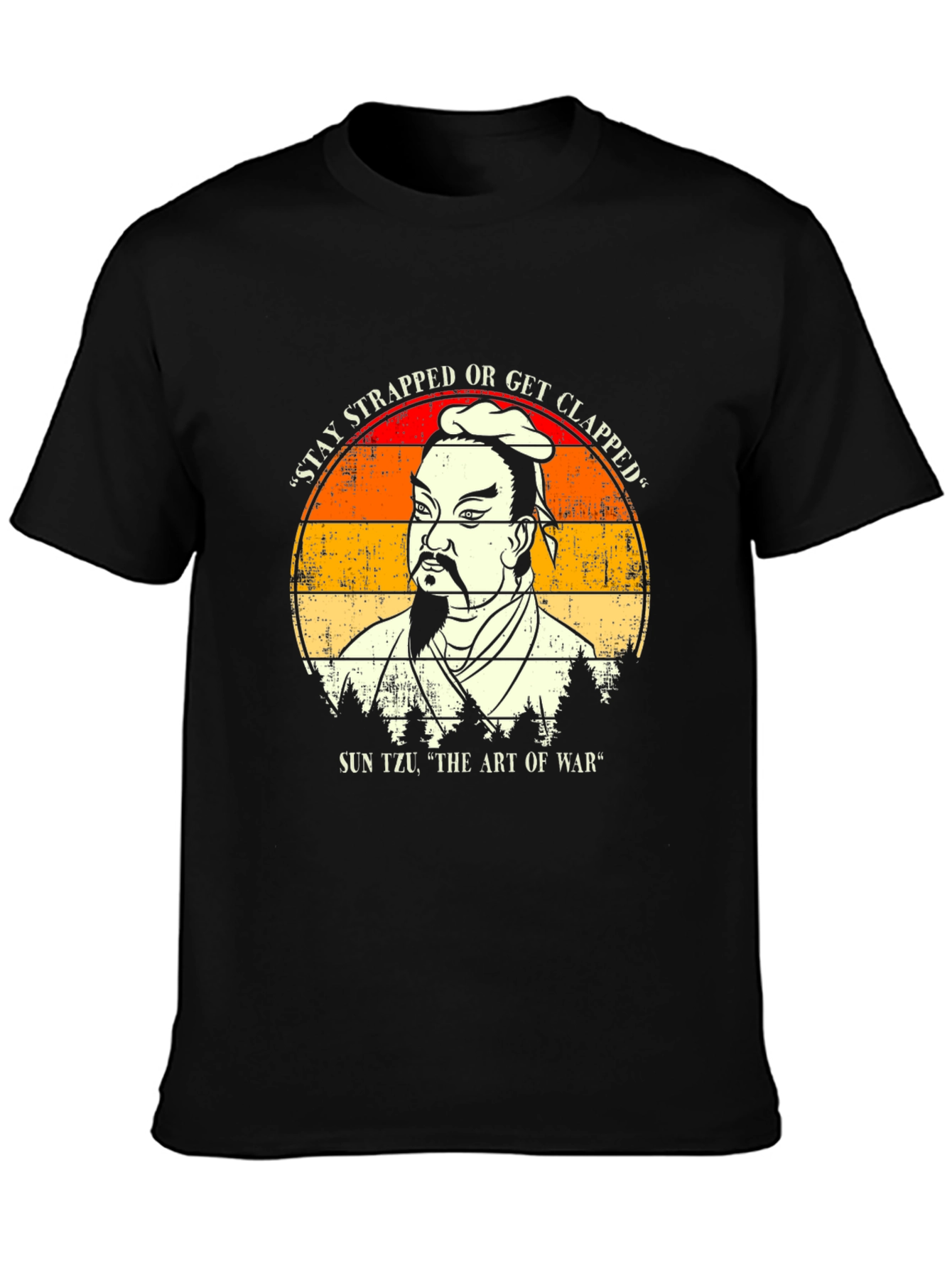 Sun Tzu Art of War T-Shirt - Stay Strapped