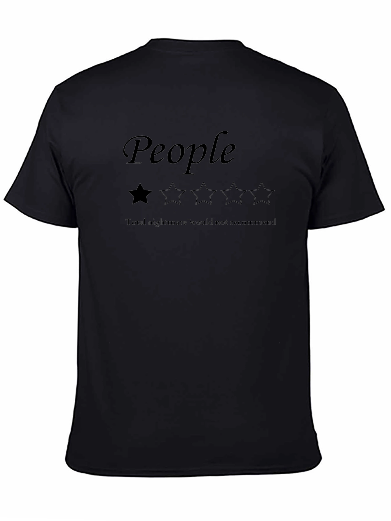 People Rating T-Shirt - One Star Total Nightmare Tee