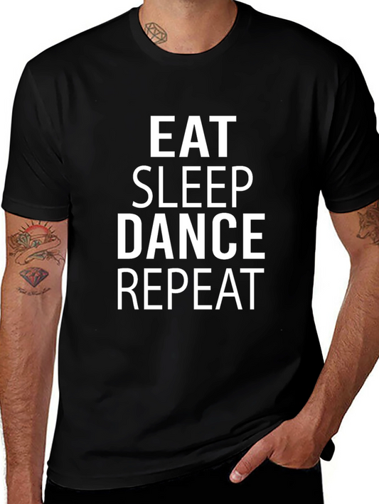 Eat Sleep Dance Repeat Graphic Tee - Black Cotton Casual Top