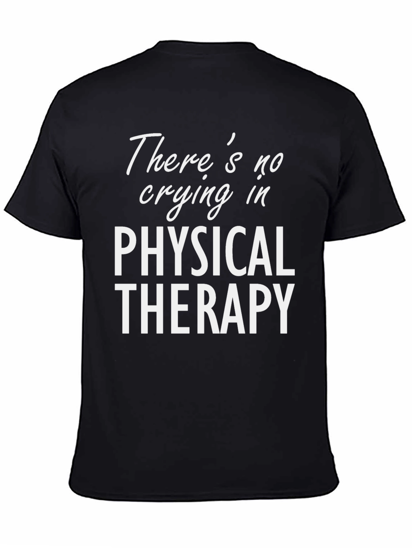 Funny Physical Therapy T-Shirt