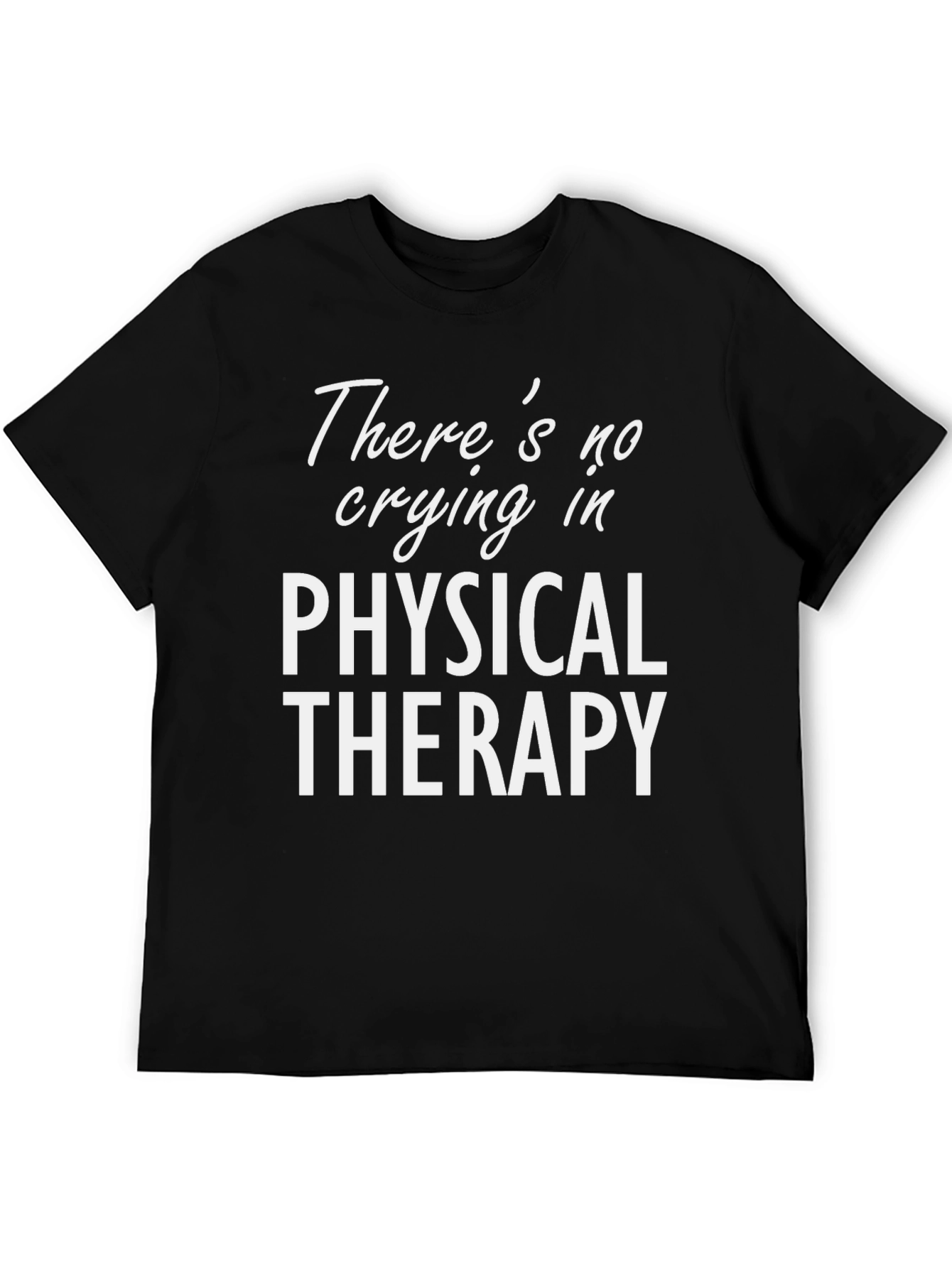 Funny Physical Therapy T-Shirt