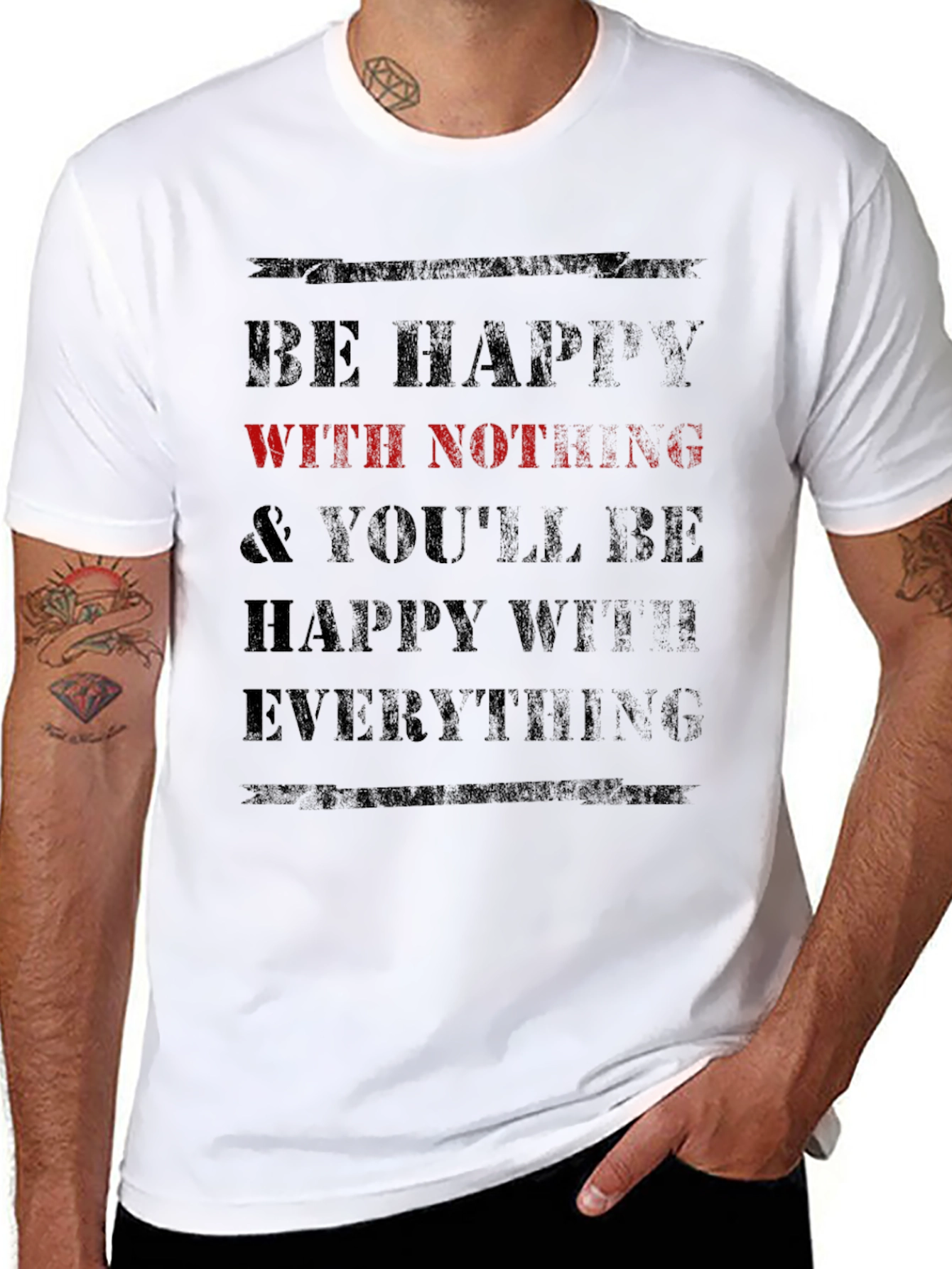 Be Happy With Nothing T-Shirt