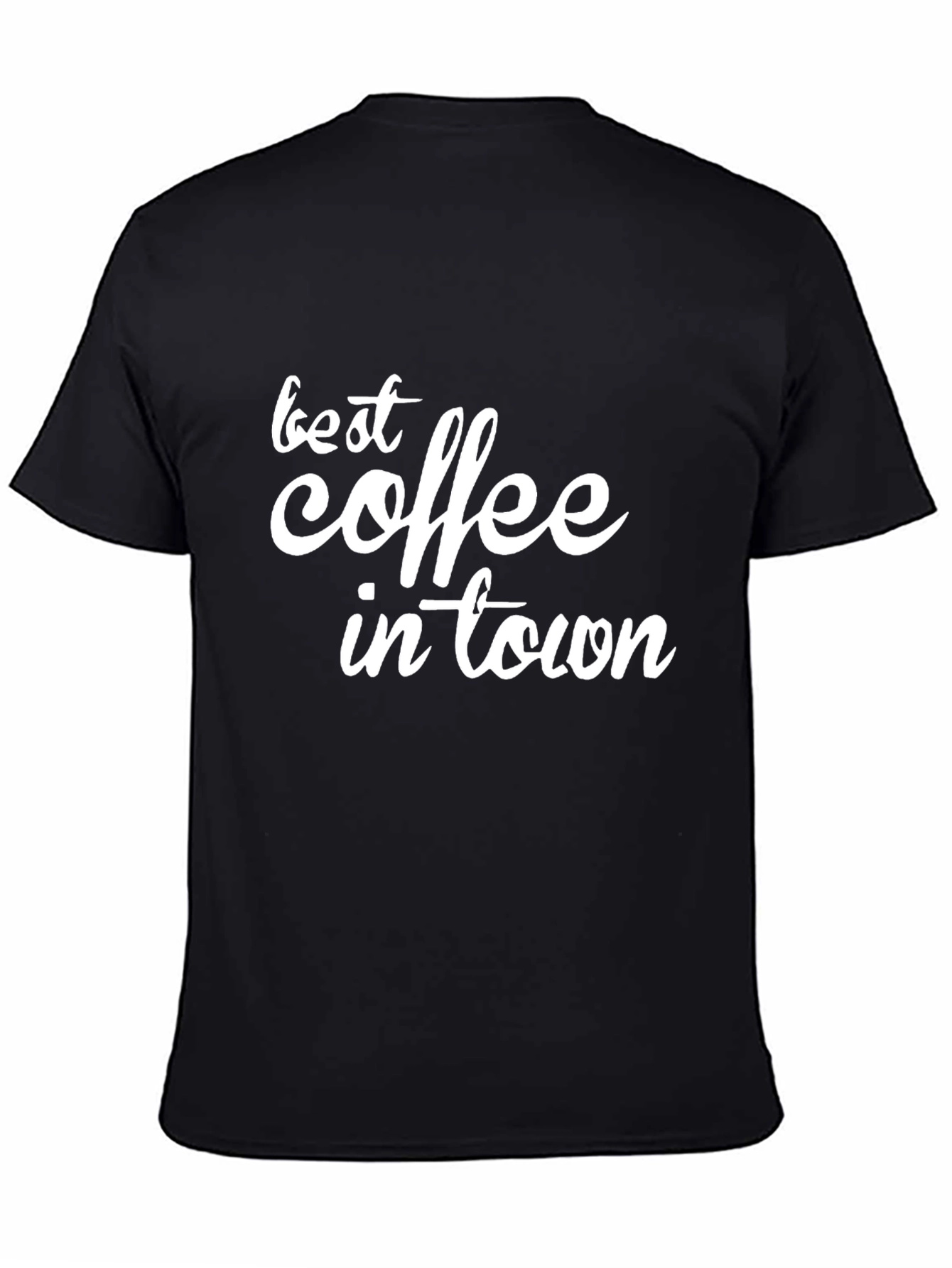 Best Coffee in Town Graphic T-Shirt